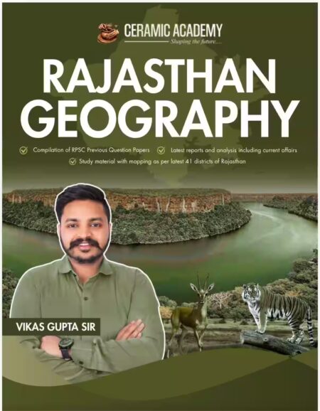 Ceramic Academy Geography of Rajasthan English Medium New Edition 2025 By Vikas Gupta Sir