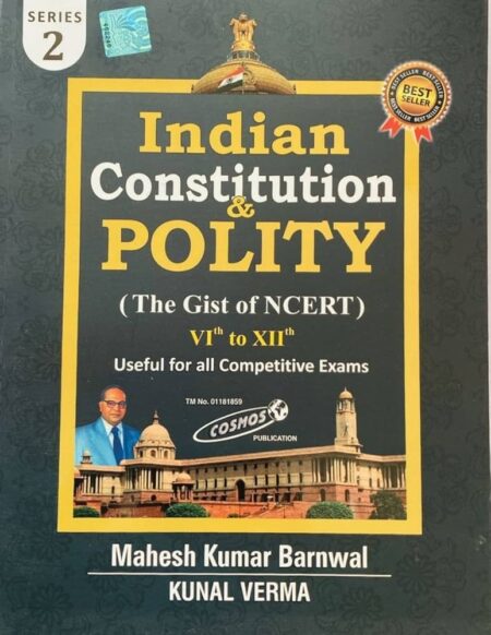 ndian Constitution & Polity The Gist Of NCERT 6th To 12th
