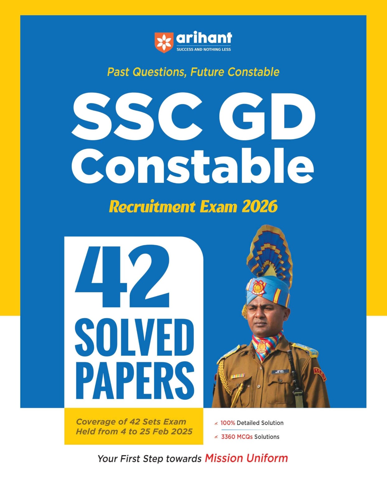 Arihant SSC GD Constable Recruitment Exam 2026 | With 42 Solved Papers, Complete 42 Sets of Exams 4 to 25 February 2025 and 3360 MCQs | English Medium