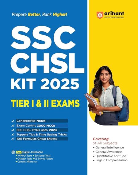 Arihant SSC CHSL Kit 2025 | Tier I and II Exams | Complete Guide with 3000+ MCQs, Previous Year Questions, Concept Notes, Formula Sheets & Expert Tips | Preparation Book for SSC CHSL Exam | English Medium