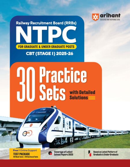 Arihant RRBs NTPC 30 Practice Sets 2025–26 | CBT Stage 1 Latest Railway Recruitment Board NTPC Exam Book | For Graduate & Under Graduate Posts | Based ... for RRB NTPC Preparation | English Medium