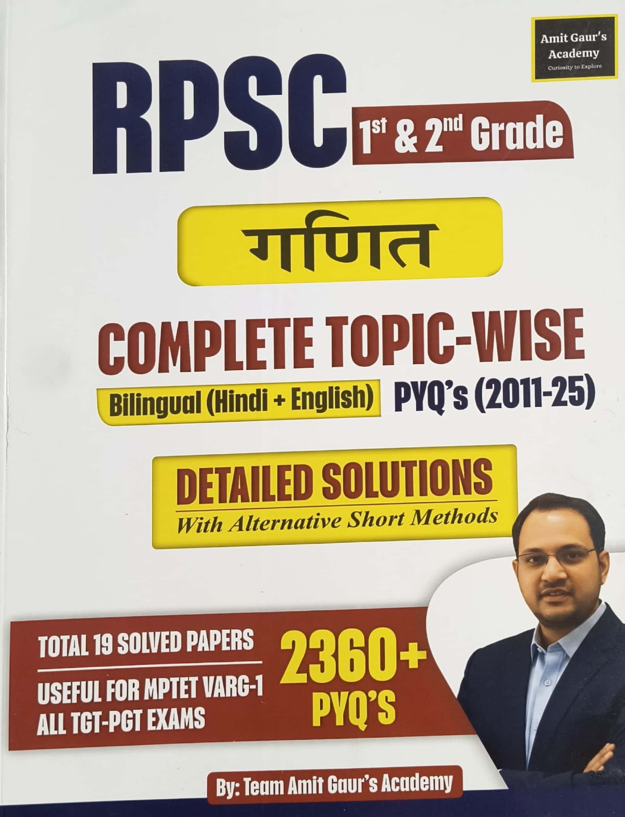 Amit Gaur Academy RPSC First and Seocond Grade Maths (Ganit) Complete Topic Wise Bilingual PYQ (2011-2025) 2360+ Objective Question By Amit Gaur For 1st and 2nd Grade Exam