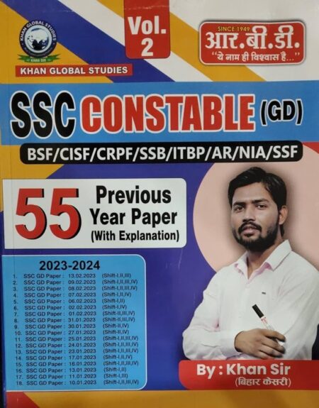 RBD KHAN SIR SSC Constable GD 55 Previous Year Question Papers with Explanation (2023-24) | BSF, CISF, CRPF, SSB, ITBP, AR, NIA, SSF Vol-2 By Khan Sir Bihari Kesari